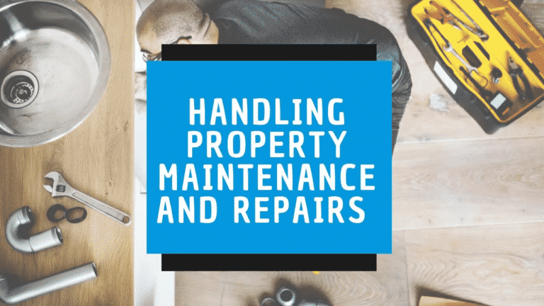 Handling Property Maintenance and Repairs by an Orlando Property Management Company.