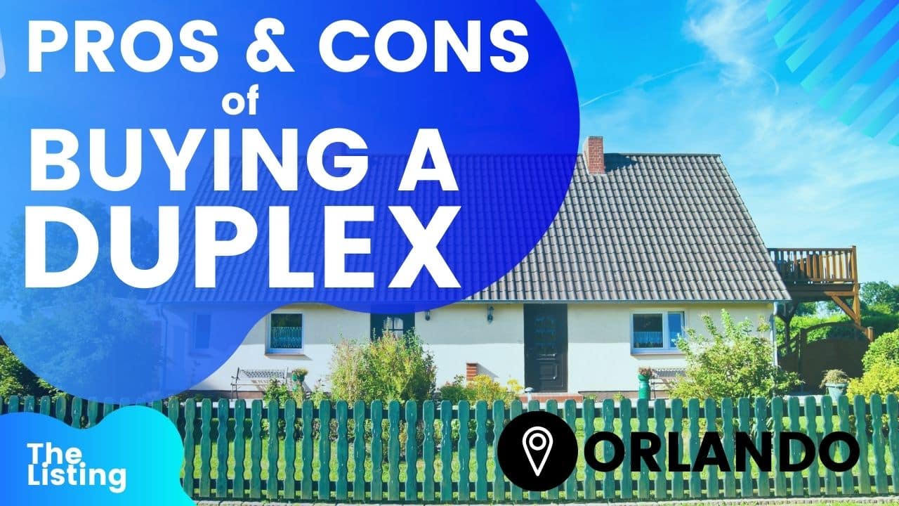 Pros and Cons of Buying A Duplex in Orlando, Florida: Orlando Property Management Advice