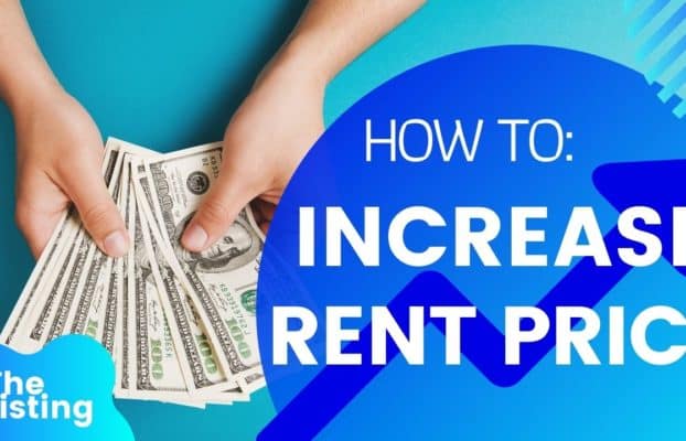 How To Raise Rents For Your Orlando Rental Property? – Orlando Property Manager’s Tips