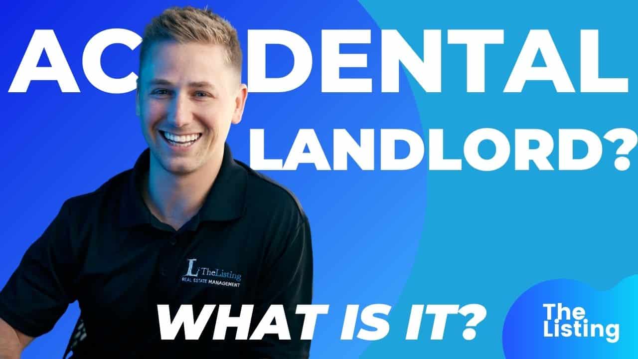 What is an Accidental Landlord?