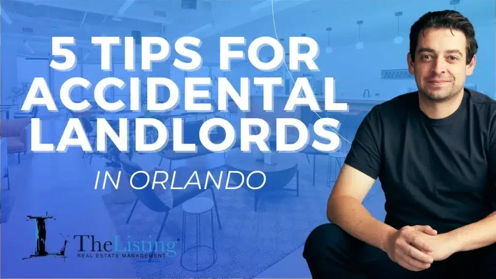 Tips for accidental landlords in Orlando Florida