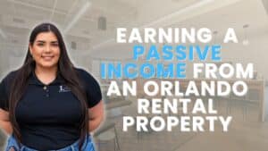 how to earn a passive income from an orlando rental property