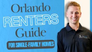Orlando Renters Guide for Single Family Rental Homes - Orlando Rental Property Management