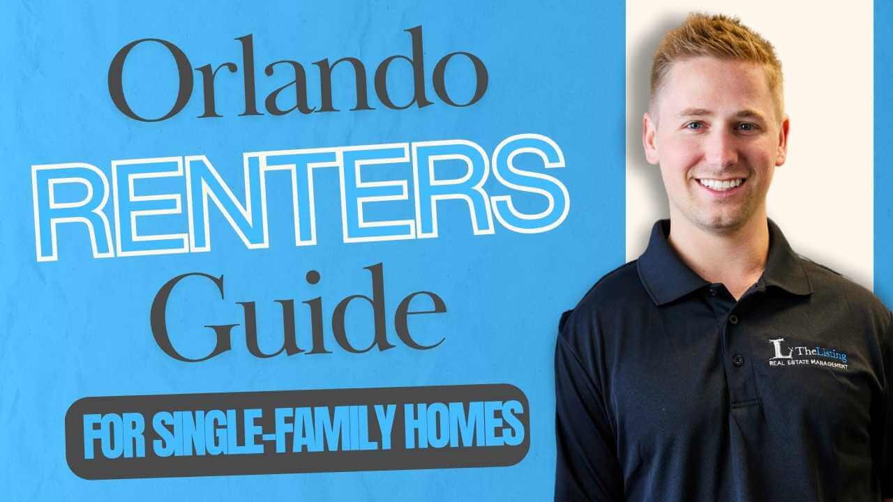 Orlando Renters Guide for Single Family Rental Homes - Orlando Rental Property Management