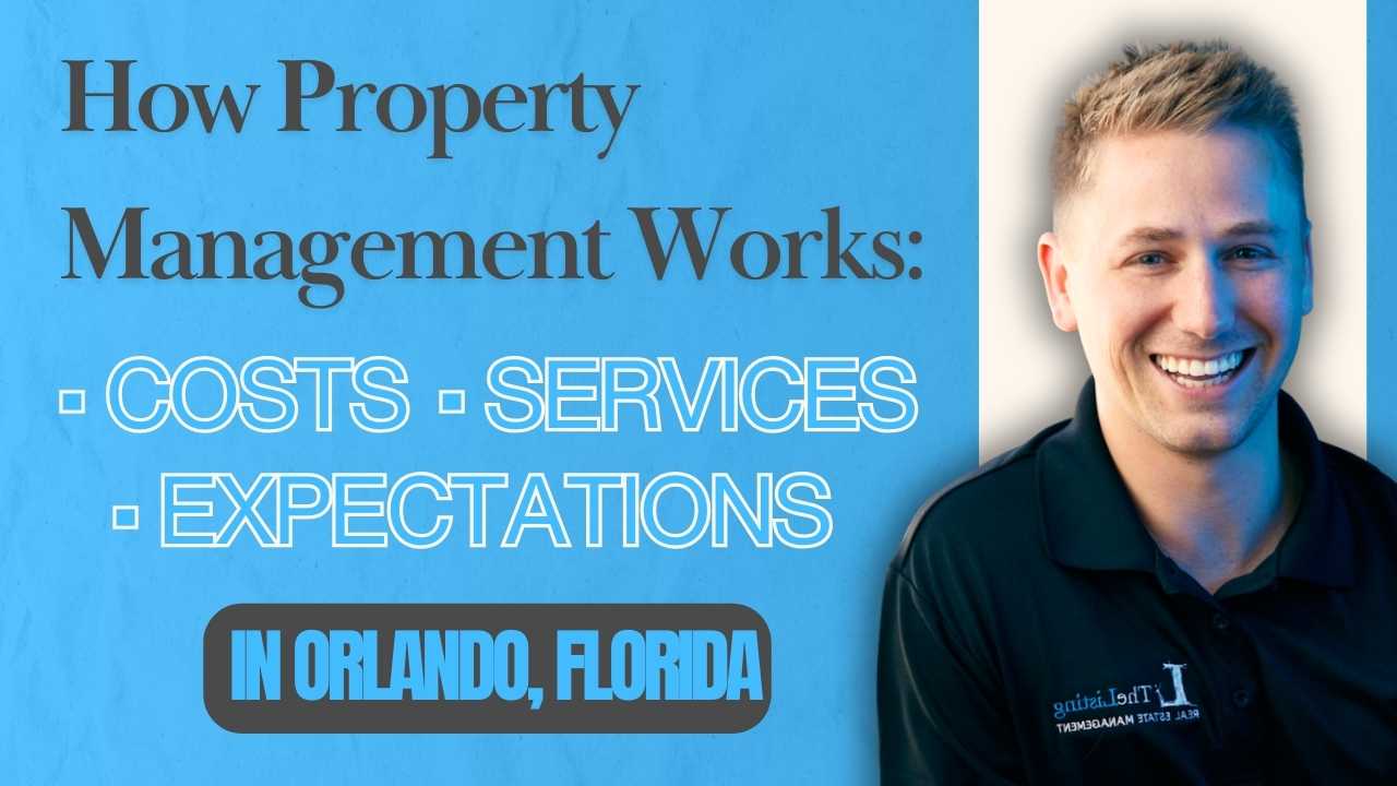 How Property Management Works in Orlando: Costs, Services and Expectations