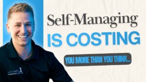 5 Reasons Why Self-Managing Your Rental Property Is Costing You More Than You Think
